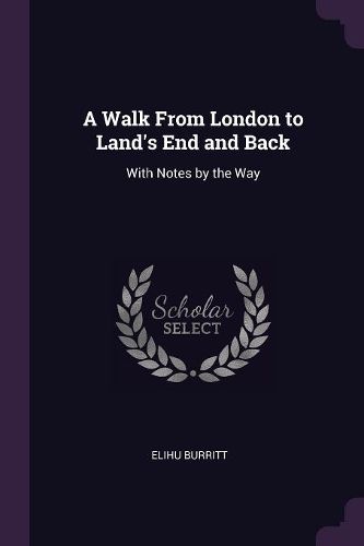 Cover image for A Walk From London to Land's End and Back