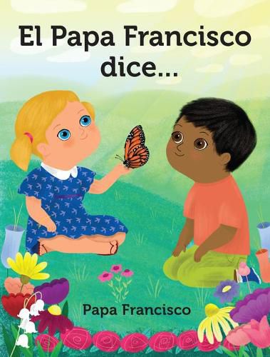 Cover image for El Papa Francisco Dice...