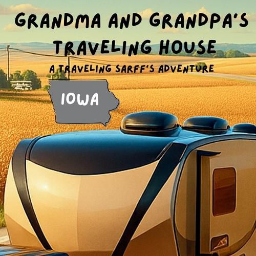Cover image for Grandma and Grandpa's Traveling House in Iowa
