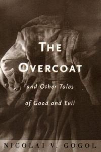 Cover image for The Overcoat: and Other Tales of Good and Evil