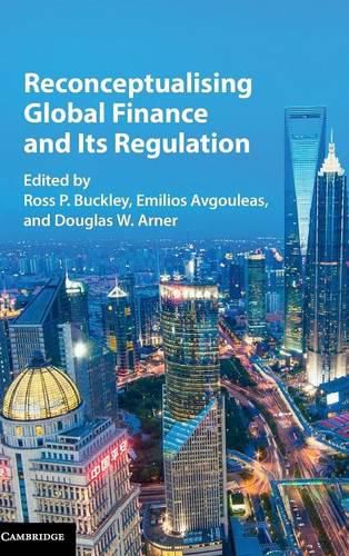 Cover image for Reconceptualising Global Finance and its Regulation