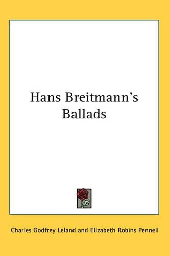 Hans Breitmann's Ballads