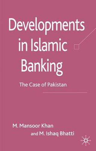 Developments in Islamic Banking: The Case of Pakistan