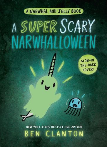 Cover image for A Super Scary Narwhalloween (A Narwhal and Jelly Book #8)