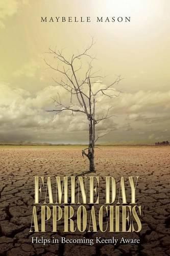 Cover image for Famine Day Approaches: Helps in Becoming Keenly Aware