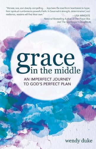 Cover image for Grace In the Middle: An Imperfect Journey to God's Perfect Plan