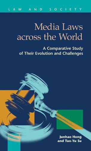 Cover image for Media Laws Across the World: A Comparative Study of Their Evolution and Challenges