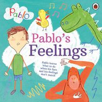 Cover image for Pablo: Pablo's Feelings