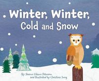 Cover image for Winter, Winter, Cold and Snow