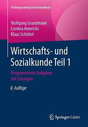 Cover image for Wirtschafts- Und Sozialkunde Teil 1: Programmierte Aufgaben Mit Loesungen