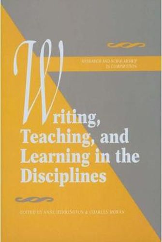 Cover image for Writing, Teaching, and Learning in the Disciplines