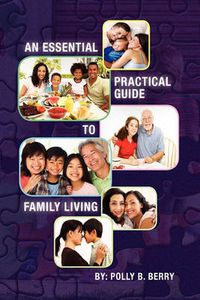 Cover image for An Essential Practical Guide to Family Living