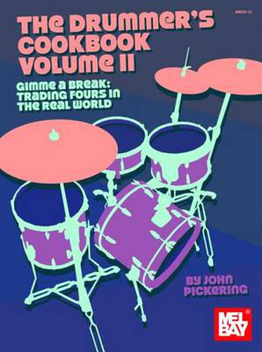 The Drummer's Cookbook Volume 2