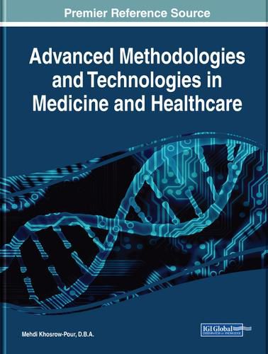 Cover image for Advanced Methodologies and Technologies in Medicine and Healthcare