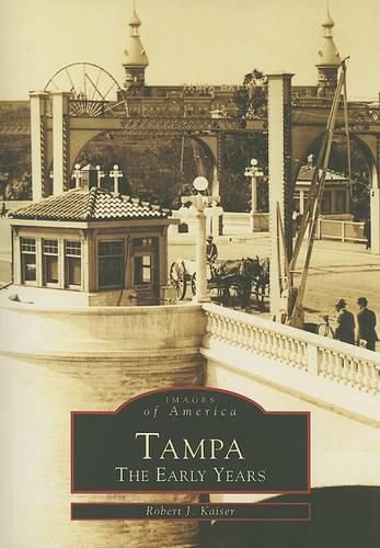 Cover image for Tampa the Early Years