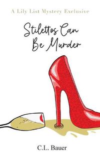 Cover image for Stilettos Can Be Murder