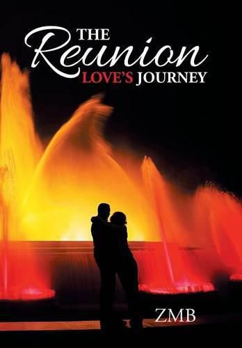 Cover image for The Reunion: Love's Journey