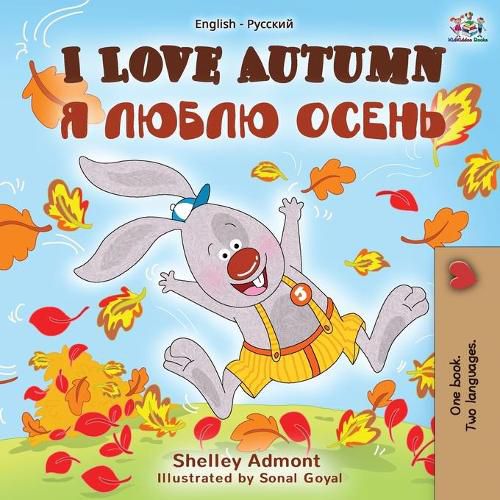 I Love Autumn (English Russian Bilingual Book)