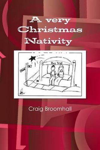 Cover image for A very Christmas Nativity The Script