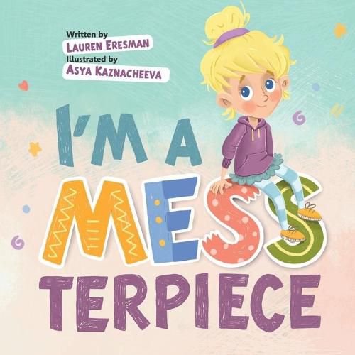 Cover image for I'm a MESSterpiece