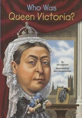 Cover image for Who Was Queen Victoria?