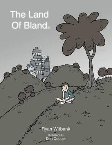 The Land Of Bland: Illustrations by Dan Cooper on the Title Page