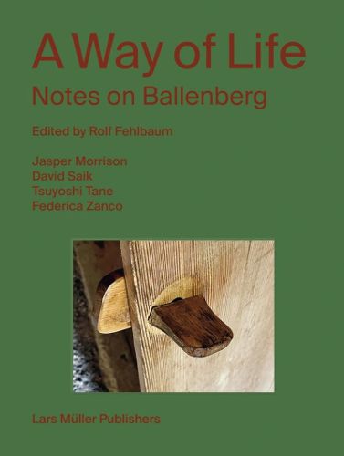 Cover image for A Way of Life: Notes on Ballenberg