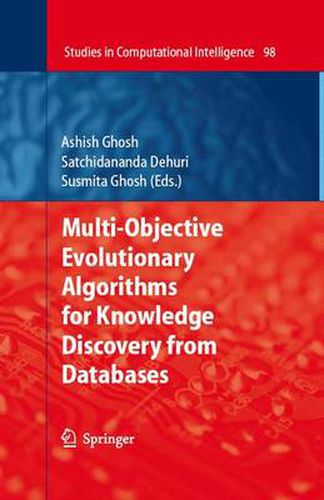 Cover image for Multi-Objective Evolutionary Algorithms for Knowledge Discovery from Databases