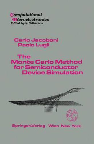 Cover image for The Monte Carlo Method for Semiconductor Device Simulation