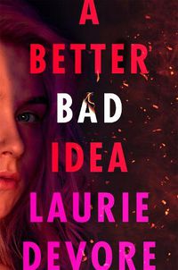 Cover image for A Better Bad Idea