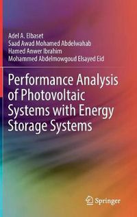 Cover image for Performance Analysis of Photovoltaic Systems with Energy Storage Systems