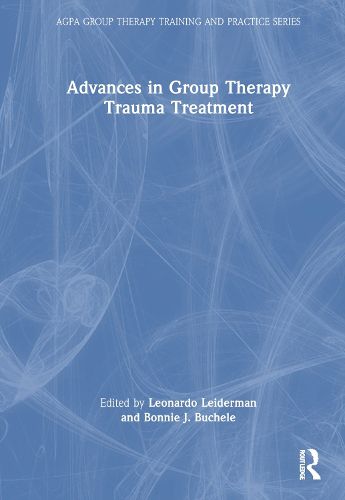 Advances in Group Therapy Trauma Treatment