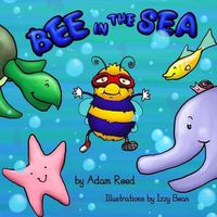 Cover image for Bee In The Sea