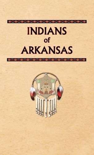 Cover image for Indians of Arkansas