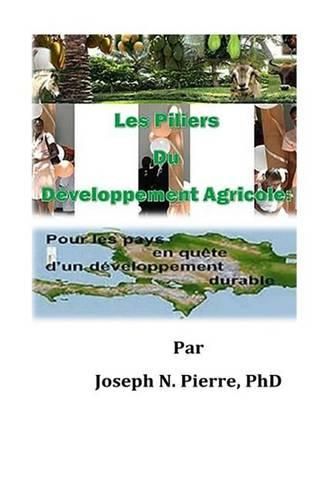 Cover image for Les Piliers Du Developpement Agricole: Les Pays en Quete d'un Developpement Durable