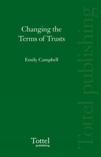 Cover image for Changing the Terms of Trusts