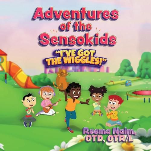 Cover image for Adventures of The Sensokids: I've Got the Wiggles