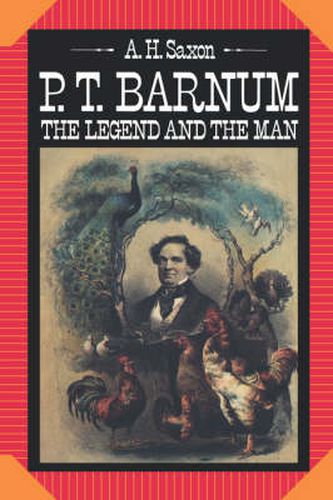 Cover image for P. T. Barnum: The Legend and the Man