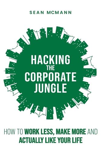 Cover image for Hacking the Corporate Jungle