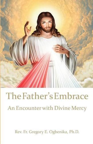 Cover image for The Father's Embrace: An Encounter with Divine Mercy