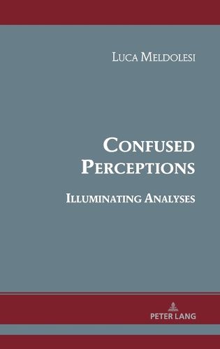 Cover image for Confused Perceptions, Illuminating Analyses
