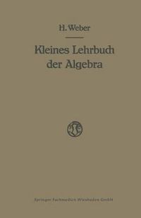 Cover image for Lehrbuch Der Algebra: Kleine Ausgabe in Einem Bande