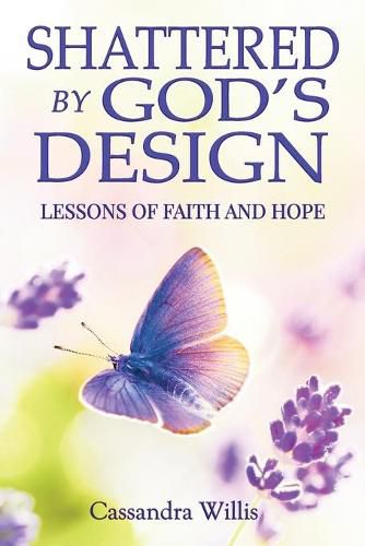 Cover image for Shattered by God's Design