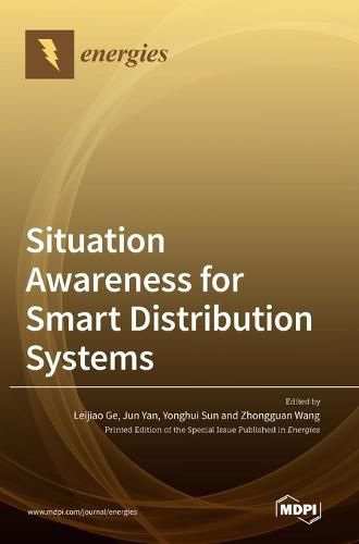 Situation Awareness for Smart Distribution Systems