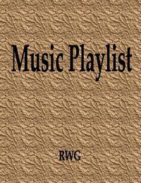 Cover image for Music Playlist: 50 Pages 8.5 X 11