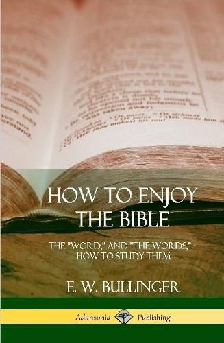 How to Enjoy the Bible