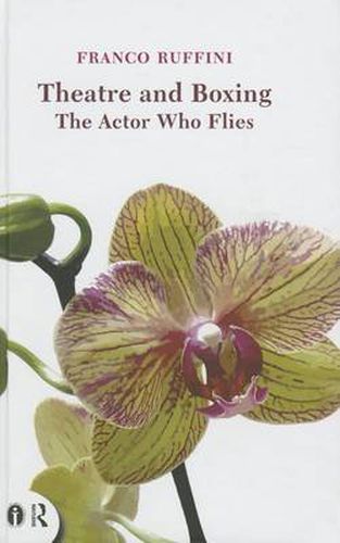 Cover image for Theatre and Boxing: The Actor who Flies