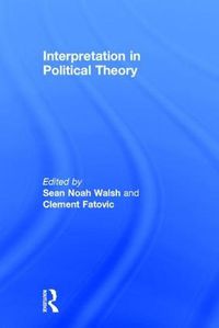 Cover image for Interpretation in Political Theory