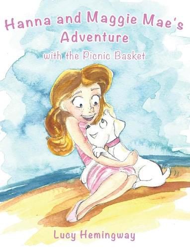 Cover image for Hanna and Maggie Mae's Adventure with the Picnic Basket