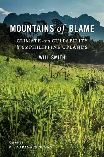 Cover image for Mountains of Blame: Climate and Culpability in the Philippine Uplands